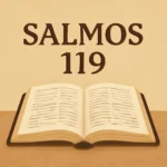 Salmos119: Guía completa del Salmo 119, significado, estructura y versículos clave salmos119